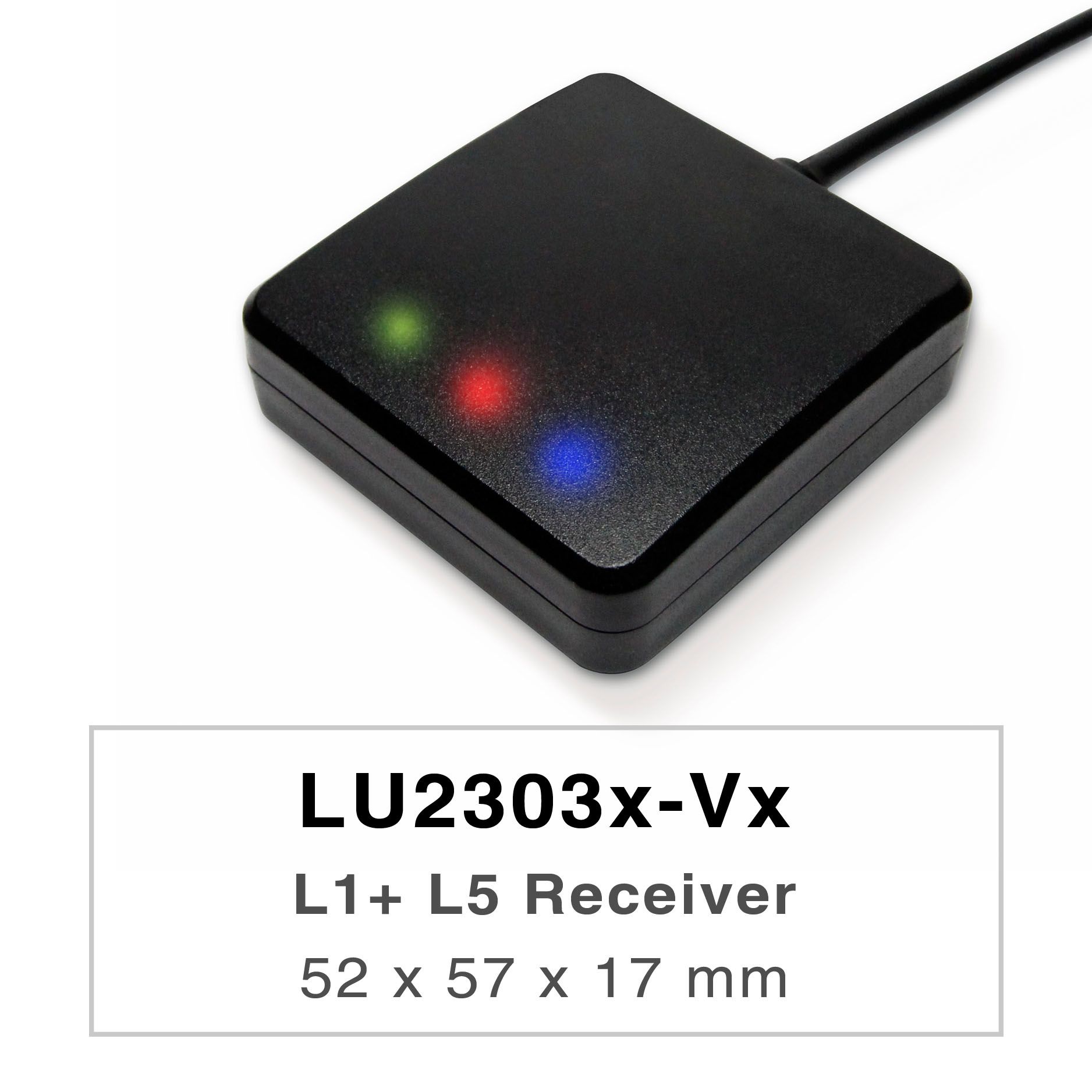 LU2303x-Vxシリーズの製品は、高性能なデュアルバンドGNSSレシーバー（または
GNSSマウス）であり、すべてのグローバル民間航法システム（GPS、GLONASS、
BDS、GALILEO、QZSS、IRNSS）を追跡することができます。