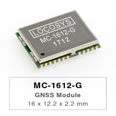 LOCOSYS MC-1612-G is a complete standalone GNSS module.