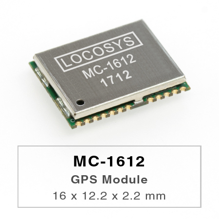 LOCOSYS MC-1612 GPS module features high sensitivity, low power and ultra small form factor.