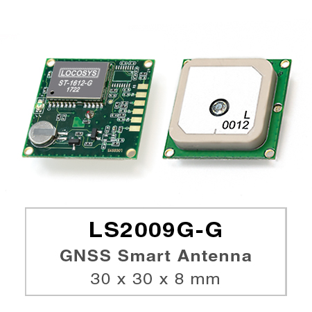 LS2009G-G series products are complete standalone GNSS smart antenna modules, including an embedded antenna and GNSS receiver circuits, designed for a broad spectrum of OEM system applications.