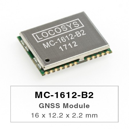 MC-1612-B2 - LOCOSYS MC-1612-B2 es un módulo GNSS autónomo completo.