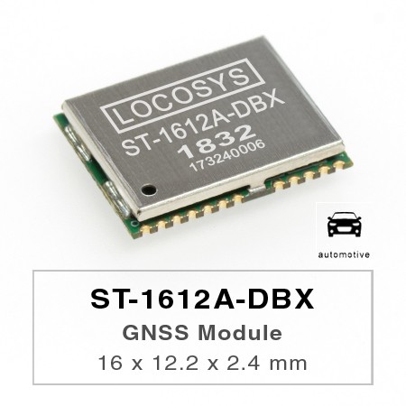 ST-1612A-DBX - El módulo LOCOSYS ST-1612A-DBX Dead Reckoning (DR) es la solución perfecta para aplicaciones automotrices.