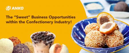 Μια ματιά στην ποικιλία των γλυκών σνακ και επιδορπίων της Ασίας - ANKO FOOD MACHINE EPAPER Σεπ 2021