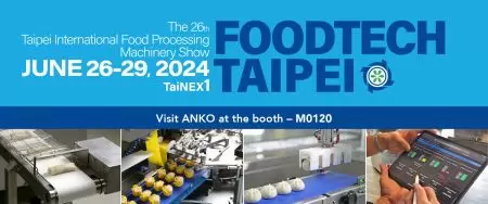 2024 FOODTECH TAIPEI-ANKO FÖR ALLA, ALLA I ANKO!