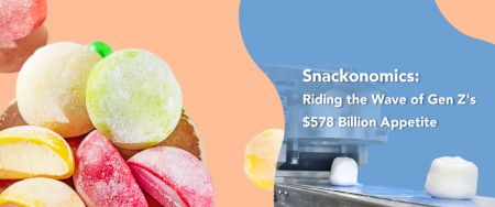 Makanan Ringan Favorit Gen Z! Bagaimana perusahaan makanan menciptakan produk baru yang trendi? - Snackonomics: Mengendarai Gelombang Selera $578 Miliar Generasi Z