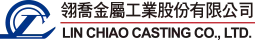 LIN CHIAO CASTING CO., LTD. - LIN CHIAO CASTING-Vynikající výrobce investičního lití ztraceného vosku na Tchaj-wanu.