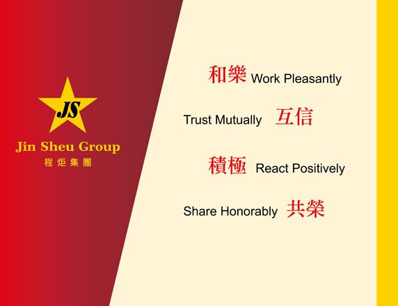 Jin Sheu Geschäftsgrundsatz des Unternehmens