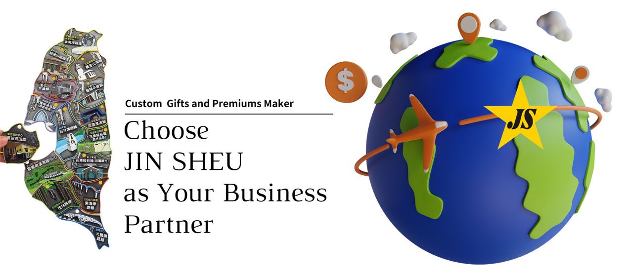 Custom Gifts Maker: Choose JIN SHEU as Your Business Partner