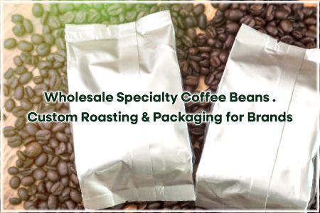 Großhandel Spezialitätenkaffee-Bohnen | Maßgeschneiderte Röstung & Verpackung für Marken - Kaffeekooperationsdienst bereitgestellt von First Canned Food.