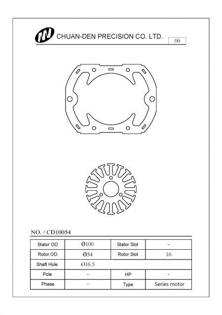 This stator rotor / motor core is mostly applied for regular series motors, such as milling machines, cutting machines, juice blender, spinners and etc. If the RPM is below 6000, it will be DC type. When RPM is higher than 6000rpm, it will be AC type. The outer diameter of stator is 100mm and the outer diameter of rotor is 54mm. The slots of rotor are 16 slots. Approved by IE2, IE3, and IE4 authentication.