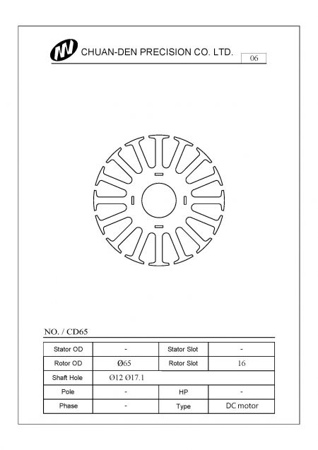 This dc rotor is designed for DC motors. The outer diameter is 65mm and the central hole is 17mm. The lamination is 0.5mm thickness and with interlock. This type is the most common type of rotor and widely used in PMDC or BLDC motors.