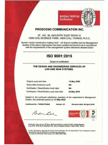PROSCEND ISO9001 प्रमाणपत्र - PROSCEND ने सर्वोत्तम गुणवत्ता नियंत्रण के लिए ISO9001 प्रमाणपत्र प्राप्त किया है।