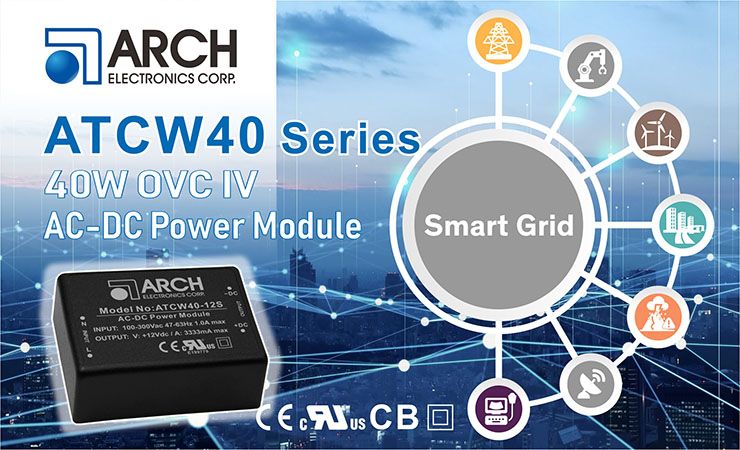 ARCH Launches ATCW40 40W OVC IV AC-DC Encapsulated Power Module