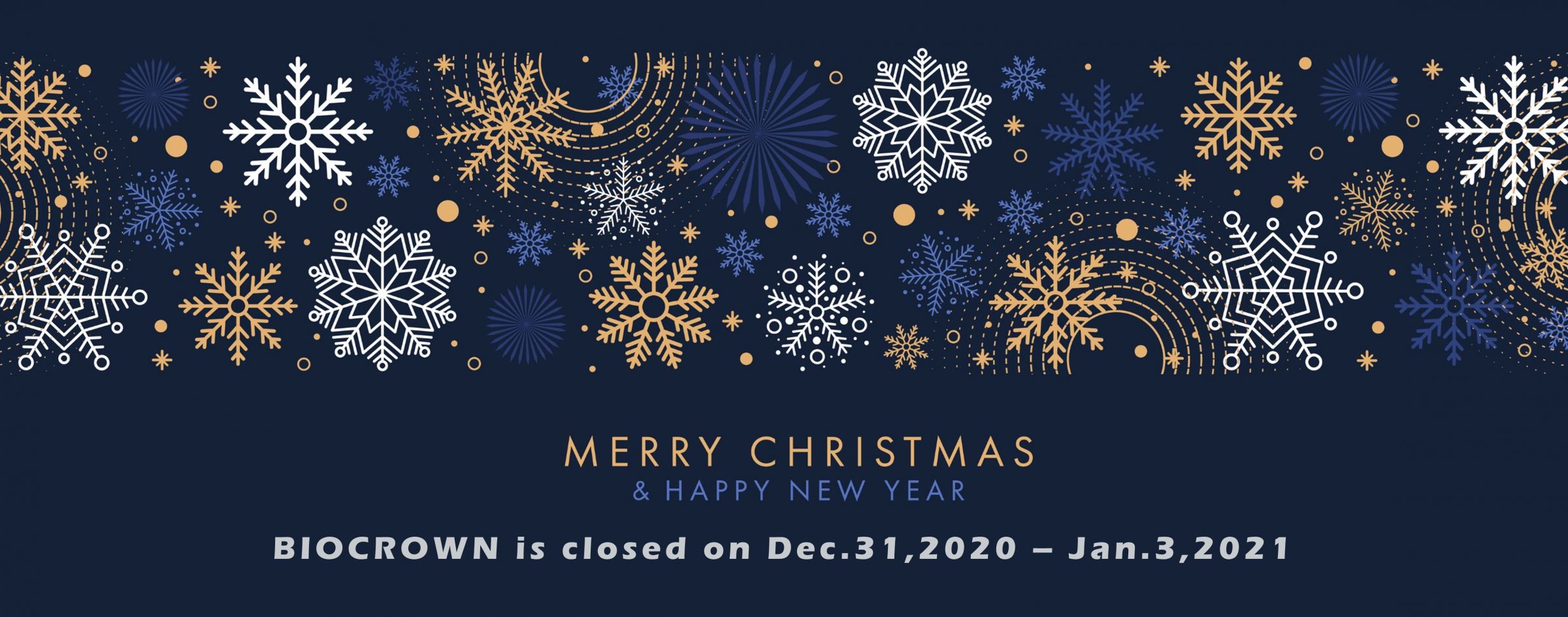 Aviso de feriado: BIOCROWN Encerramento em 31 de dezembro de 2020 - 3 de janeiro de 2021