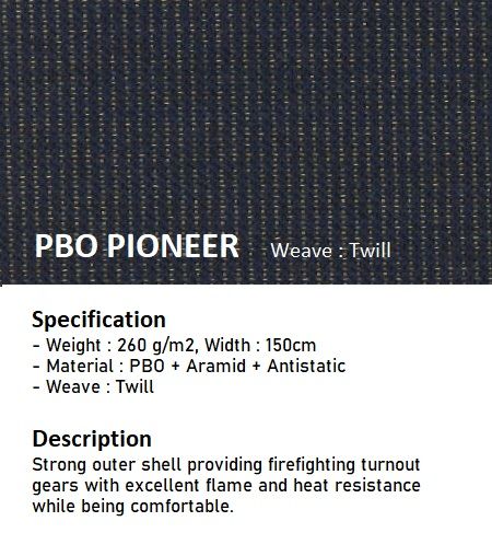 The Ultimate Firefighter's Fabric made of PBO and Aramid strong fibers