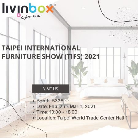 livinbox는 2021년 타이페이 국제 가구 전시회 (TIFS)에서 진행됩니다.