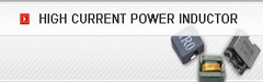 High Current Power Inductor - High Current Power Inductor