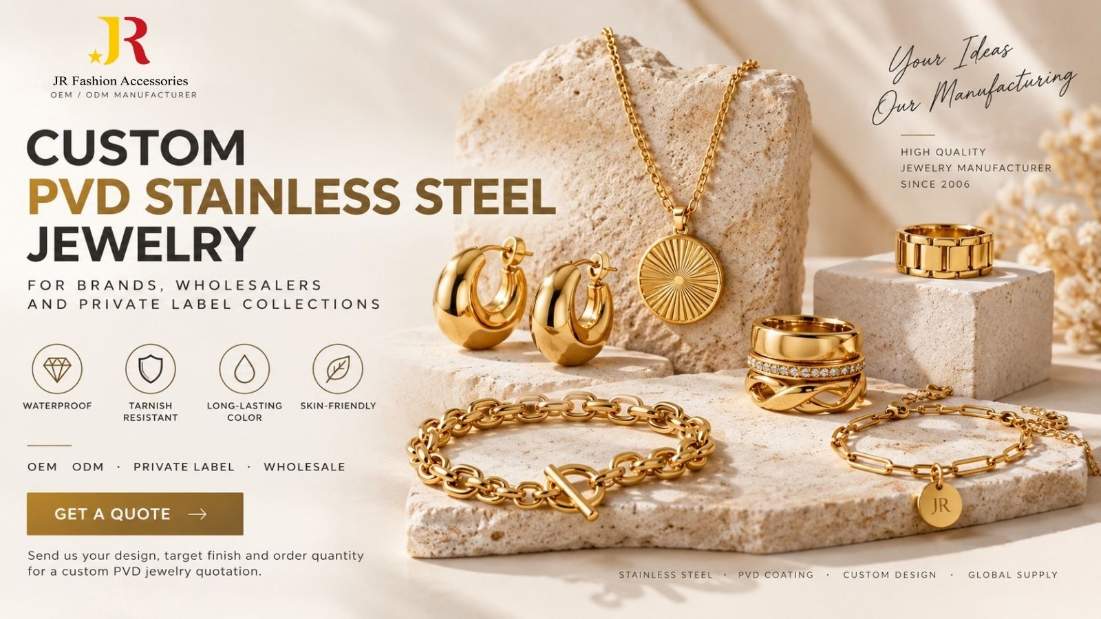 مجموعة مجوهرات الفولاذ المقاوم للصدأ PVD المخصصة من JR Fashion Accessories للعلامات التجارية OEM بالجملة والعلامات الخاصة.