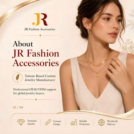 JR Fashion: Taiwan-baserad tillverkare av skräddarsmycken som erbjuder professionella OEM/ODM-tjänster för globala B2B-köpare.