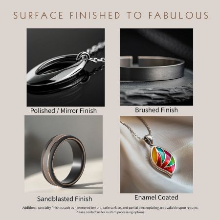 Examples of diverse surface finishes for stainless steel jewelry, including polished, brushed, sandblasted, and enamel.