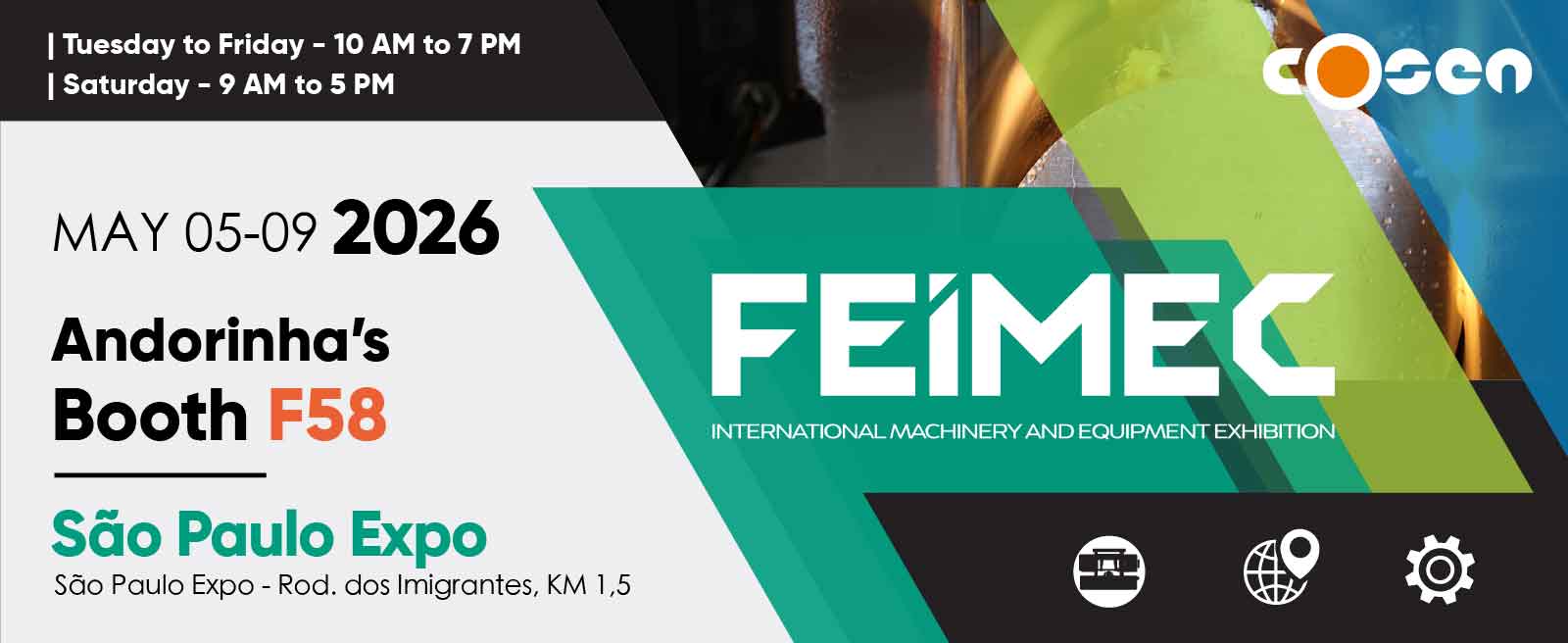 2026/5/5 ~ 5/9, FEIMEC: São Paulo Expo / Andorinha’s Stand F58