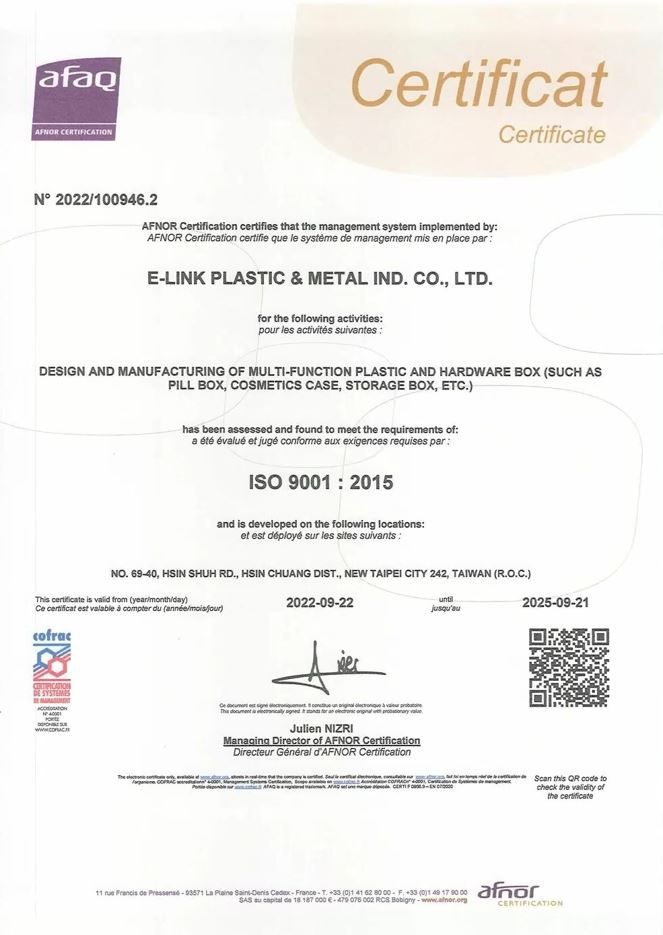 E-LINK PLASTIC & METAL IND. CO., LTD는 ISO 9001:2015 인증을 획득했습니다.