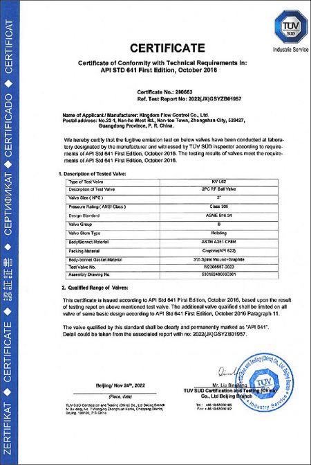 API 641: API 641 standard requires valves to meet the stringent criteria of maximum leakage of 100 ppmv, while undergoing 610 cycles of the valve under extreme temperatures.