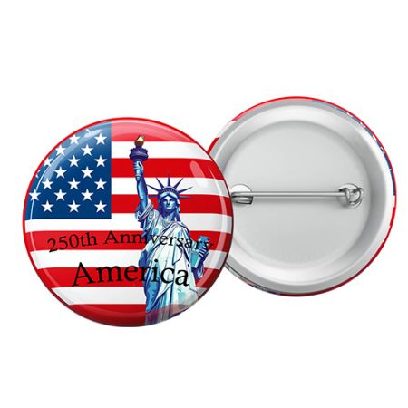 Custom Button Badges For The 250th Anniversary Of America.