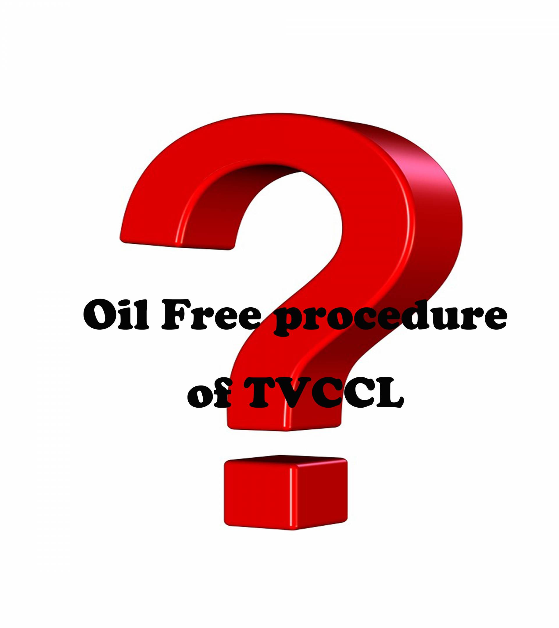 Oil Free procedure