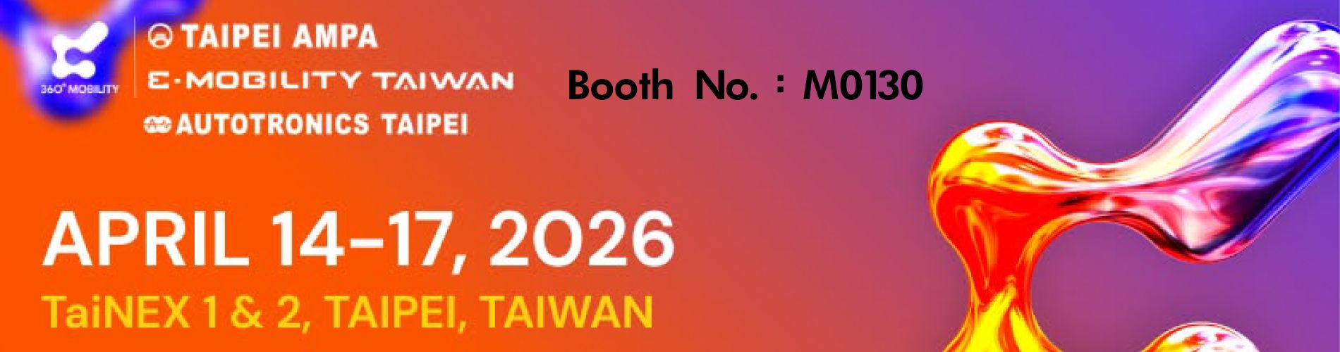 JSTE ZVÁNI! Setkejte se s námi na stánku M0130 Taipei AMPA & Autotronics 2026