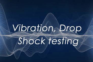 Testare de vibrații, cădere și șoc - Testare de vibrații, cădere și șoc