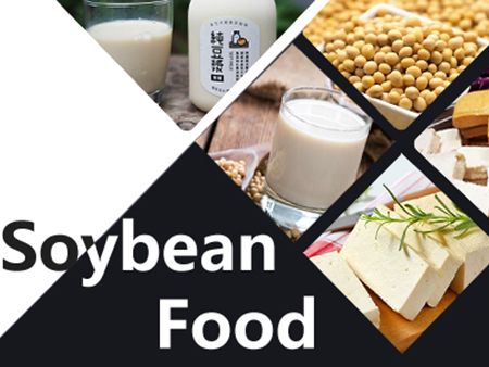 Pagkain ng Soybean - Mga Panukala sa Pagpaplano ng Produksyon at Aplikasyon ng Kagamitan ng Soybean Food.