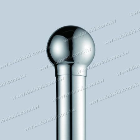 S.S. Round Tube Ball Top Handrail End - Stamping - Stainless Steel Round Tube Ball Top Handrail End - Stamping