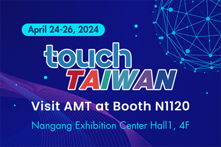 ПрисоединитьсяAMTна Touch Taiwan 2024!