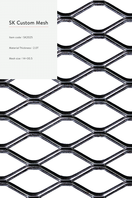 Item code：SK 2025; Material：Steel, stainless steel, aluminum, hot-dip galvanized, and Pre-Galvanized Steel…etc metal material.; Material Thickness：2.0T; Mesh Size：14x30.5