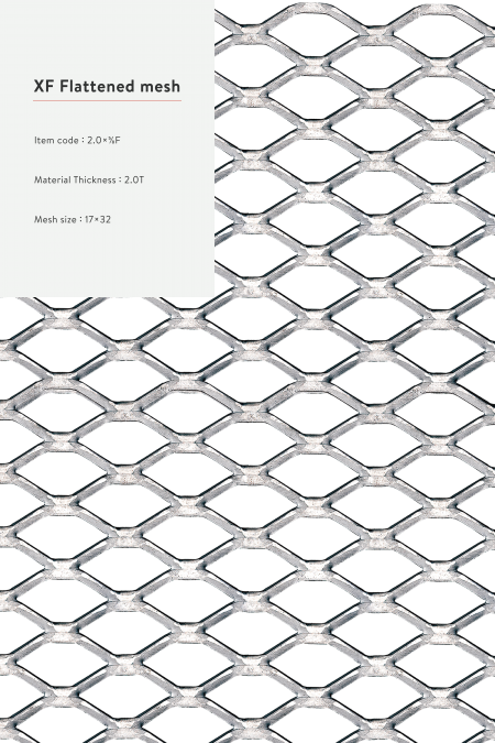 Item code：2.0Tx5/8 F; Material：Steel, stainless steel, aluminum, hot-dip galvanized, and Pre-Galvanized Steel.; Mesh size is before flattened.; Material Thickness：2.0T; Mesh size：17x32; Sheet Size：4'x8', 5'x10'