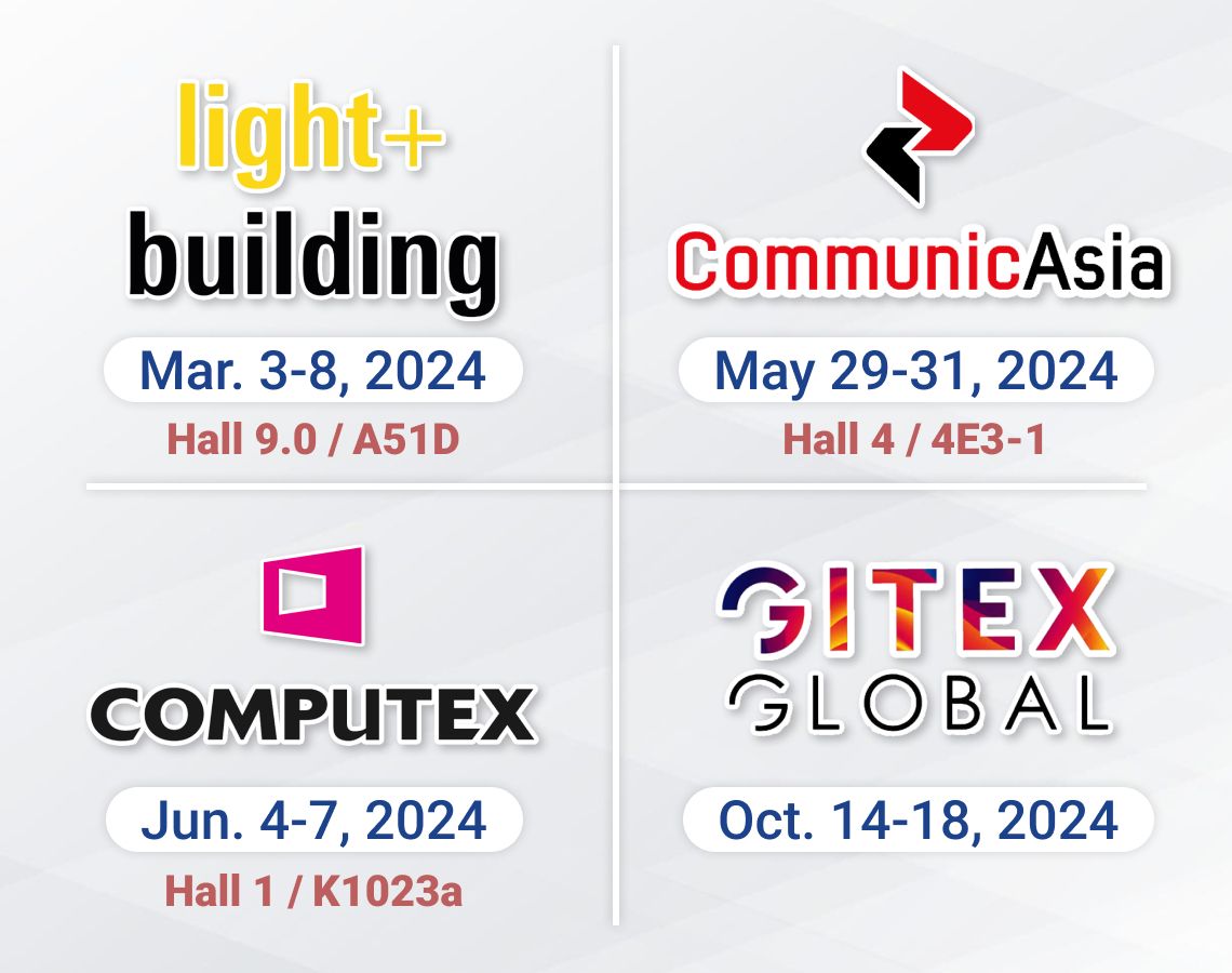 Light and Building, CommunicAsia, Computex, and GITEX Trade Shows