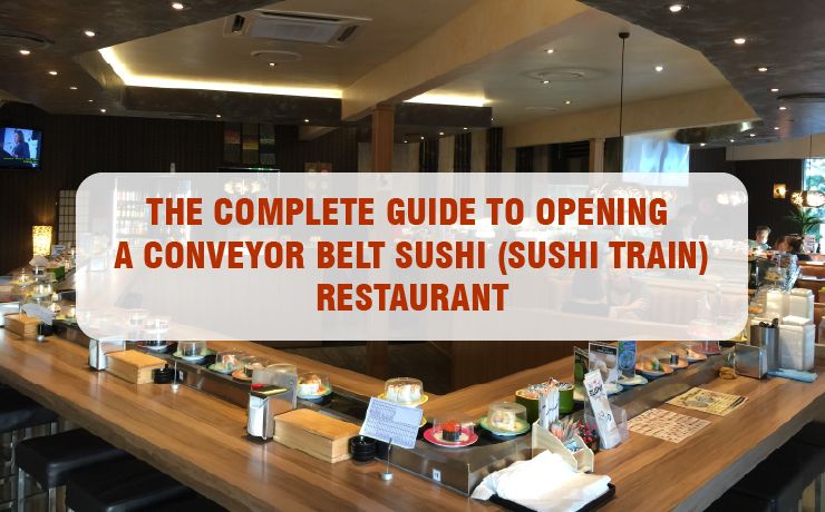 De Complete Gids voor het Openen van een Sushi Restaurant met Transportband | Sushi Train ROI
